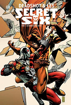 Deadshot & Les Secret Six - Tome 1