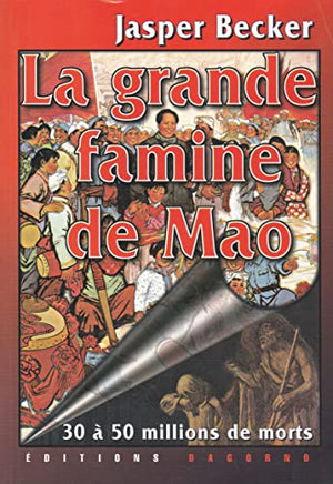 La grande famine de Mao