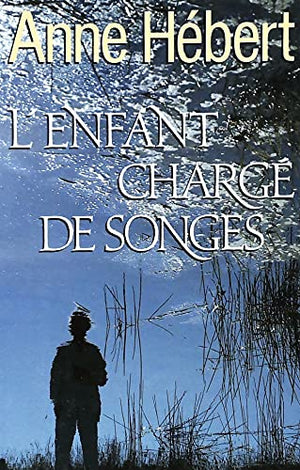 L'enfant chargé de songes