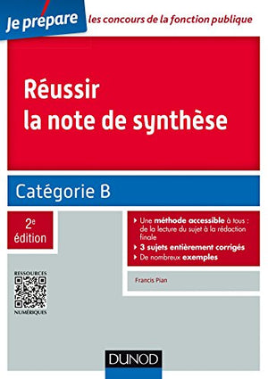 Réussir la note de synthèse, catégorie B