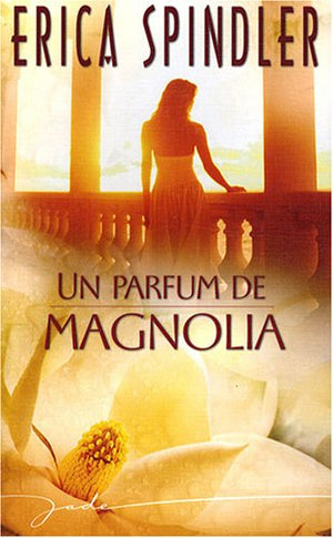 Un parfum de magnolia