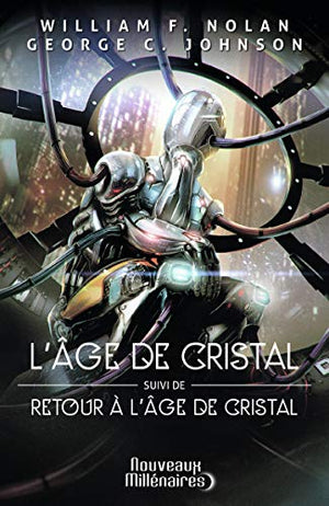 L'âge de cristal - Retour à l'âge de cristal