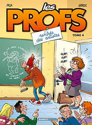 Les Profs, tome 4