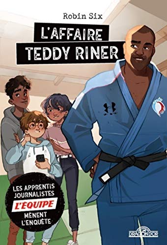 L'Équipe - L'Affaire Teddy Riner - Roman d'enquête journalistique - Dès 8 ans (3)