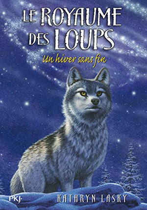 Le Royaume des loups : Un hiver sans fin