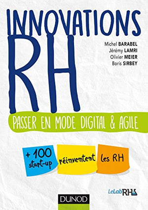 Innovations RH - Passer en mode digital et agile: Passer en mode digital et agile