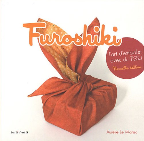 Furoshiki: L'art d'emballer avec du tissu