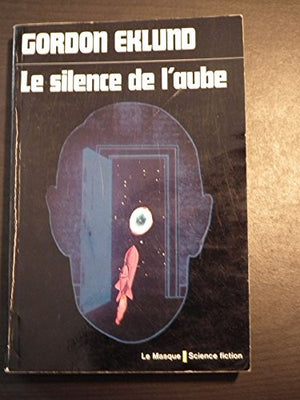 Le silence de l'aube