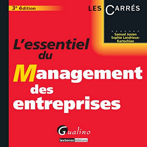 L'Essentiel du management des entreprises, 3 ème édition