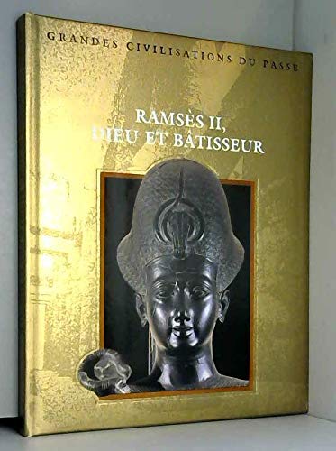 Ramsès II, Dieu et bâtisseur
