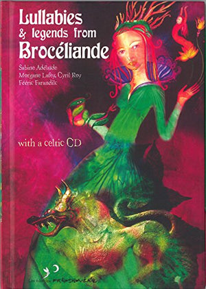 BERCEUSES ET LEGENDES DE BROCELIANDE