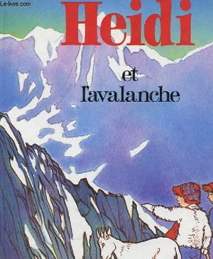 Heidi et l'avalanche