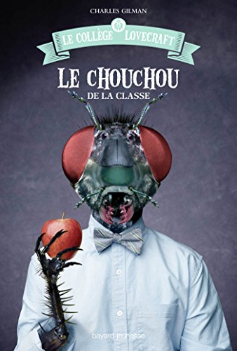 Le collège Lovecraft, Tome 03: Le chouchou de la classe