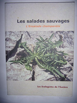 Les salades sauvages, L'ensalada champanela