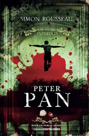 Peter Pan: Les contes interdits