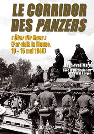 LE CORRIDOR DES PANZERS TOME 1