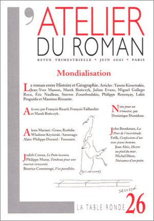 L'atelier du roman, numéro 26, Juin 2001.Mondialisation