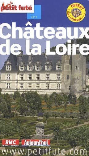 CHATEAUX DE LA LOIRE 2011 PETIT FUTE: + 1 FILM A TELECHARGER OFFERT