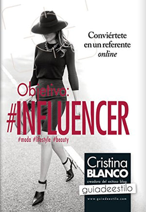 Objetivo: Influencer (Sociedad actual)