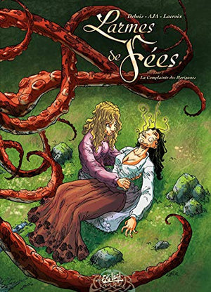 Les larmes de fées, tome 2: La Complainte des Morriganes