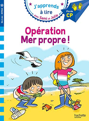 Sami et Julie CP Niveau 3 : Opération mer propre !