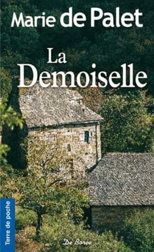 Demoiselle (la)