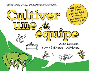 Cultiver une équipe