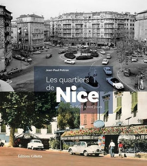 Nice, l'album des quartiers