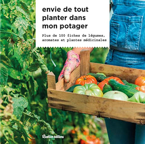 Envie de tout planter dans mon potager