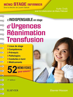 L'indispensable en stage d'urgences, réanimation, transfusion