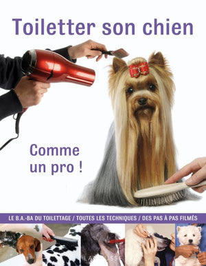 Toiletter son chien