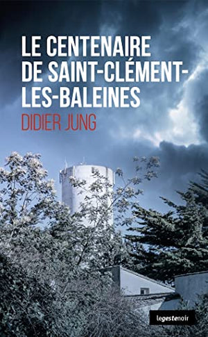 Le centenaire de Saint-Clément-des-Baleines