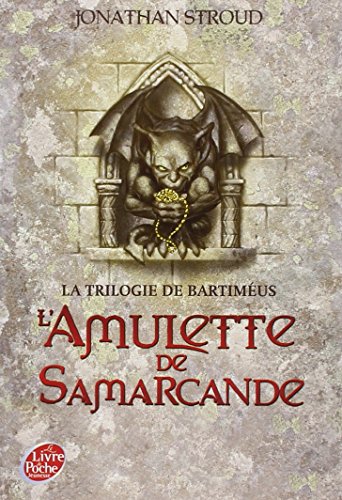 La trilogie de Bartiméus - Tome 1 - L'amulette de Samarcande