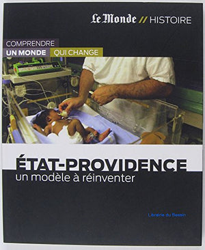 Etat-providence, un modèle à réinventer