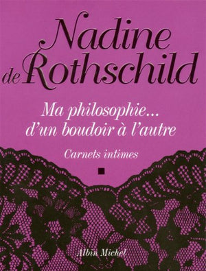 Ma philosophie... d'un boudoir à l'autre