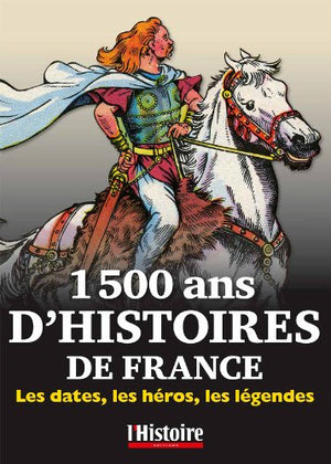 1500 ans d'histoire de France