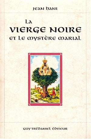 La Vierge noire et le mystère marial