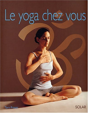 Le yoga chez vous