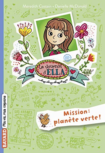 Le journal d'Ella, Tome 11: Mission Planète Verte !