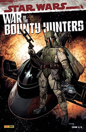 War of the Bounty Hunters T01