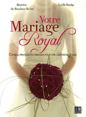 Votre mariage royal