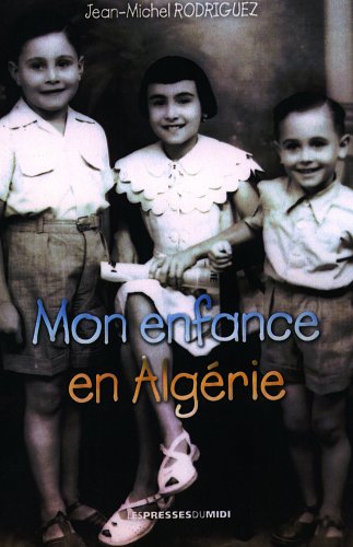 Mon enfance en algerie