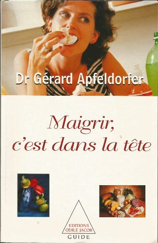 Maigrir, c'est dans la tête