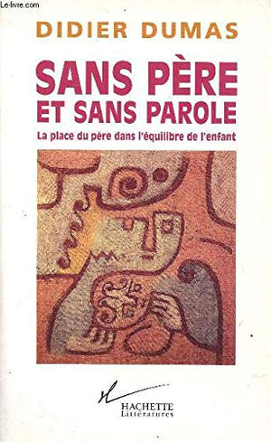 Sans père et sans parole