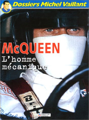 McQueen, l'homme mécanique