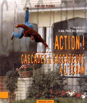 Action ! Cascades & cascadeurs à l'écran