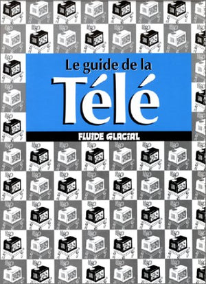 Le guide de la télé