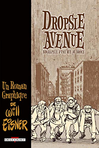 Dropsie Avenue: Biographie d'une rue du Bronx