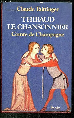 Thibaud le chansonnier