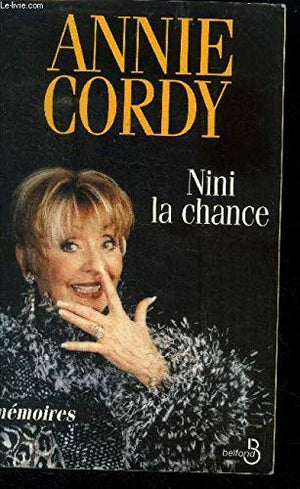 Nini la chance. Mémoires